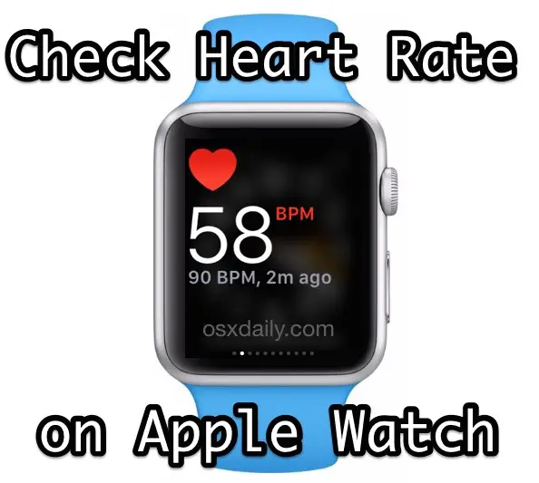 Comment vérifier et mesurer la fréquence cardiaque dans BPM avec Apple Watch