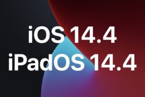Mise à jour iOS 14.4 et iPadOS 14.4 disponible au téléchargement pour iPhone et iPad [IPSW Links]