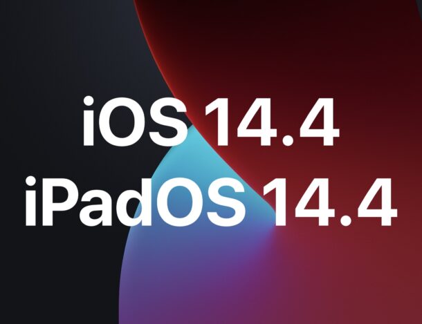 iOS 14.4 et iPadOS 14.4