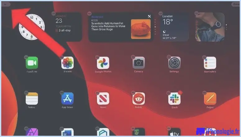 Comment ajouter des widgets à l'écran d'accueil de l'iPad : Ajouter un widget