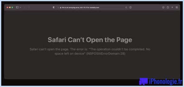 Safari ne peut pas ouvrir la page NSPOSIXErrorDomain 28 erreur