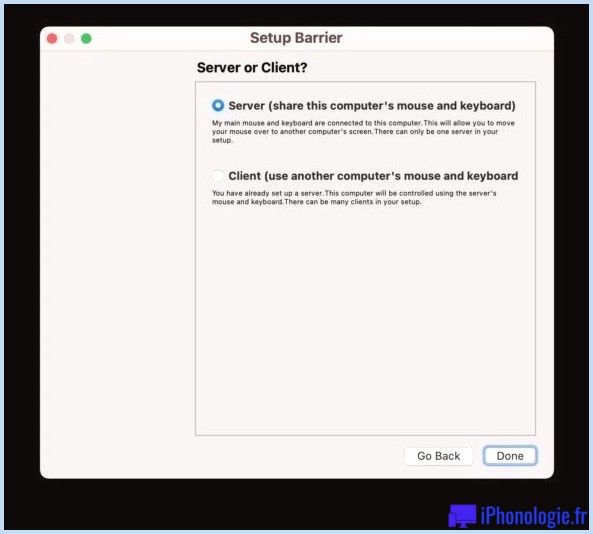 Choisissez le serveur comme configuration pour Mac que vous souhaitez partager le clavier et la souris