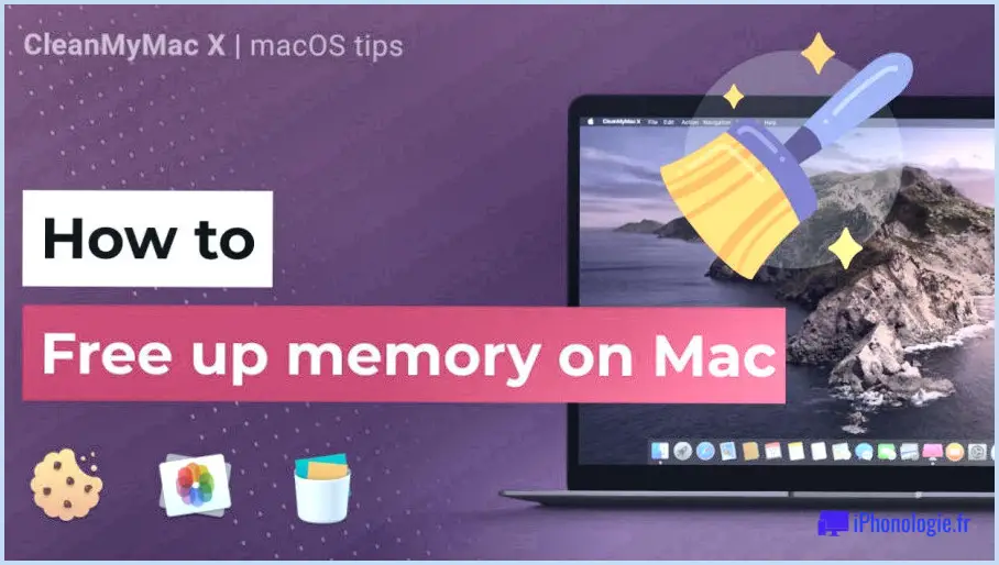 Comment libérer de la mémoire (RAM) sur un Mac