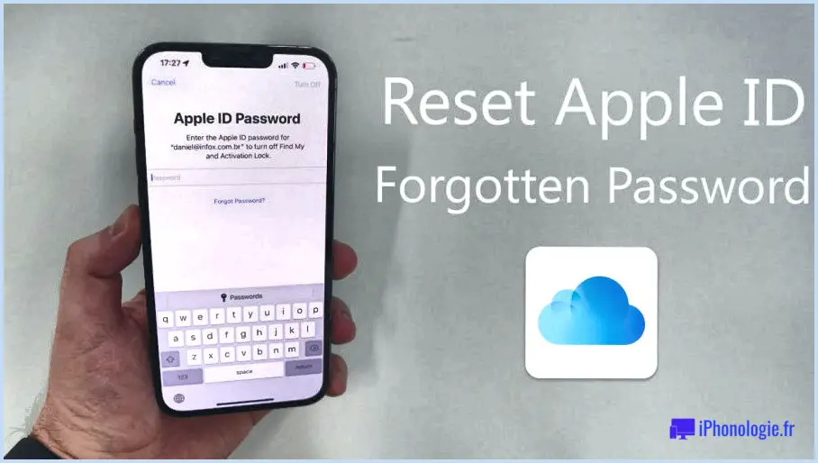 Comment réinitialiser l'Apple ID si vous avez oublié le mot de passe ?