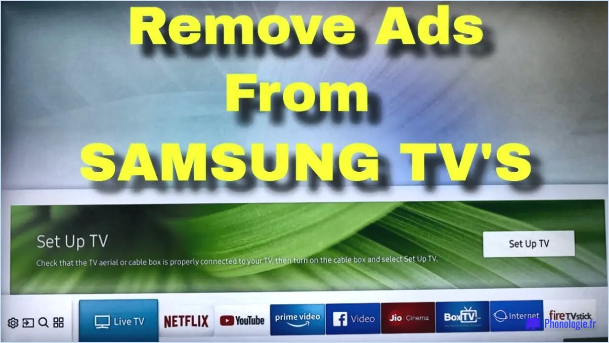 Comment désactiver les publicités sur samsung tv?