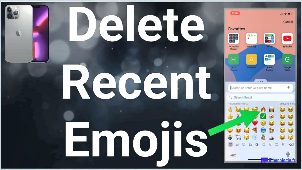 Comment effacer les emojis récents sur l'iphone?