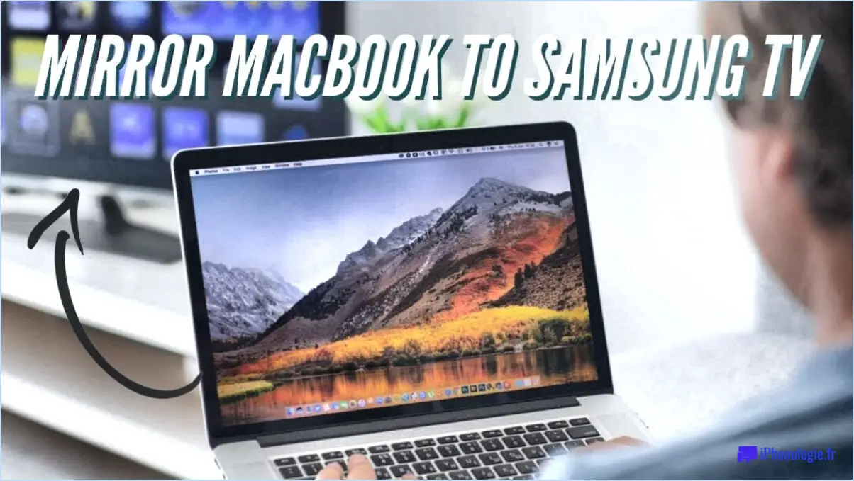 Comment faire un mirroring d'écran du macbook air à la tv samsung?