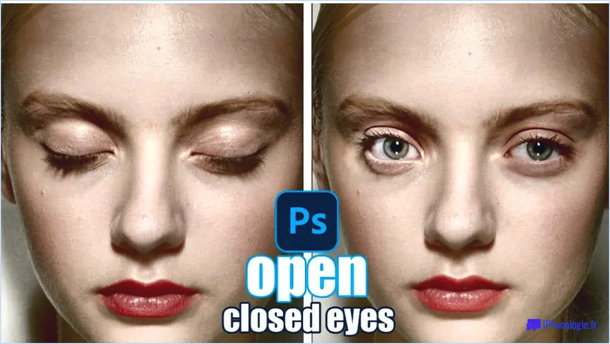 Comment ouvrir les yeux dans photoshop?