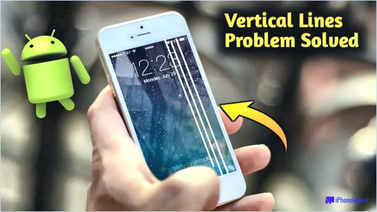 Comment réparer les lignes verticales sur un téléphone Android?