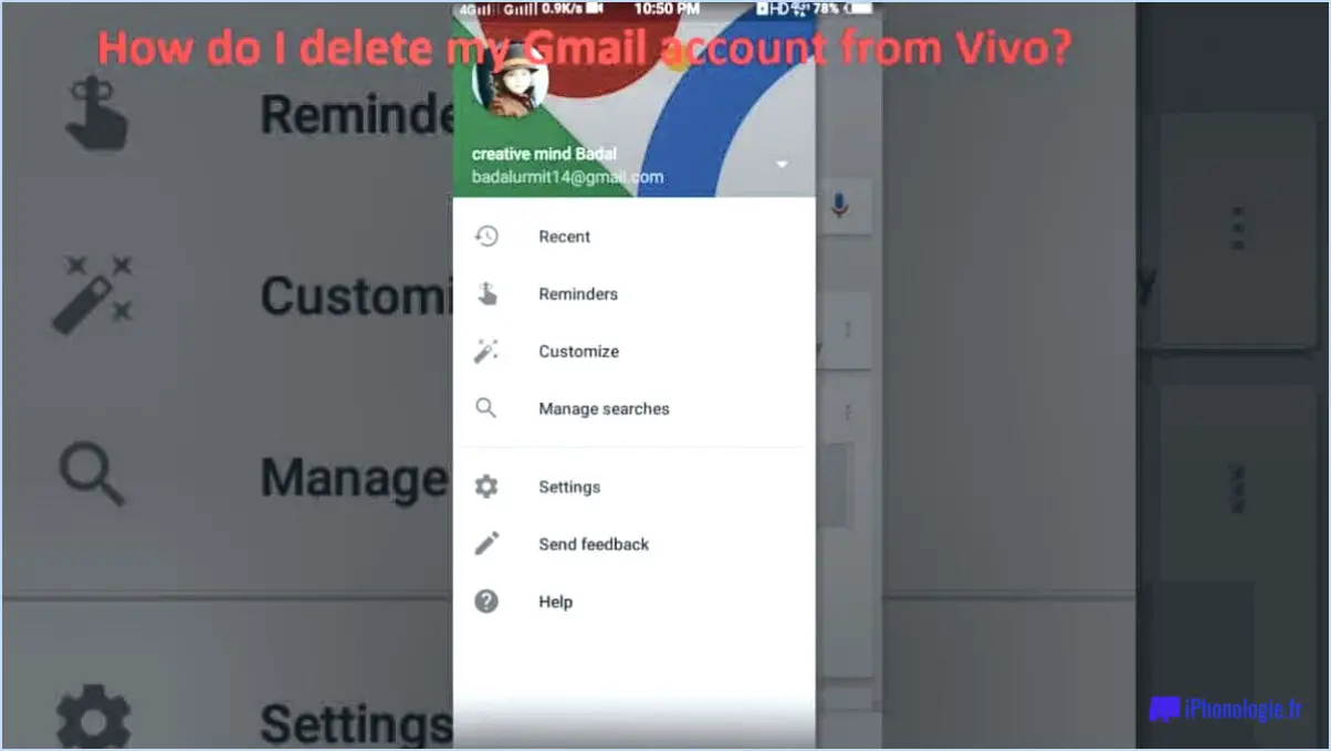 Comment supprimer définitivement mon compte Gmail sur Vivo?