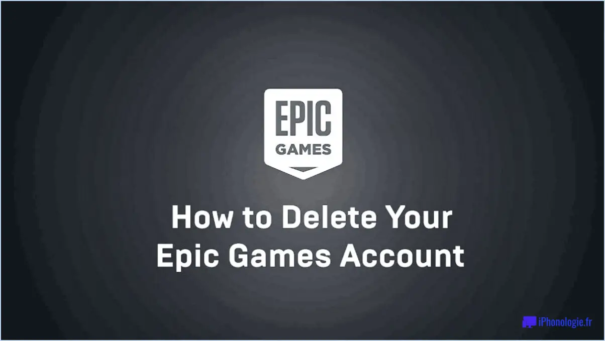 Que se passe-t-il si vous supprimez votre compte Epic Games?