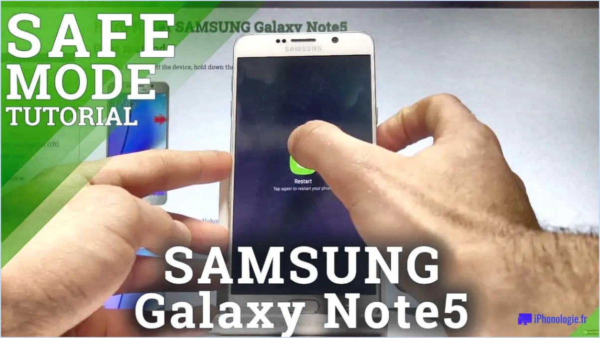 Activer ou désactiver le mode sans échec sur le Galaxy Note 5?