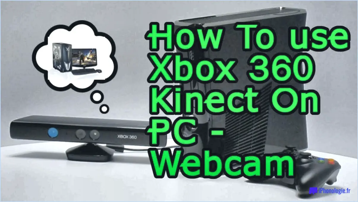 Comment activer kinect xbox 360?
