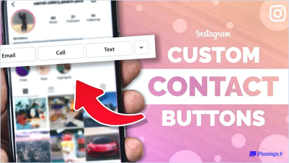 Comment ajouter un bouton de contact sur instagram?