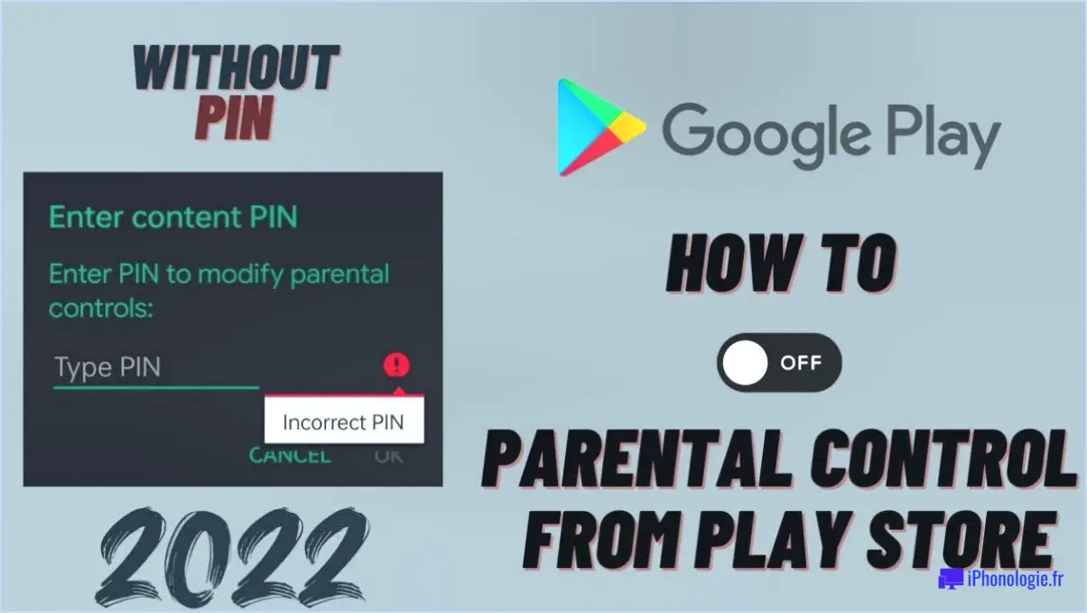 Comment désactiver le contrôle parental dans Gmail?