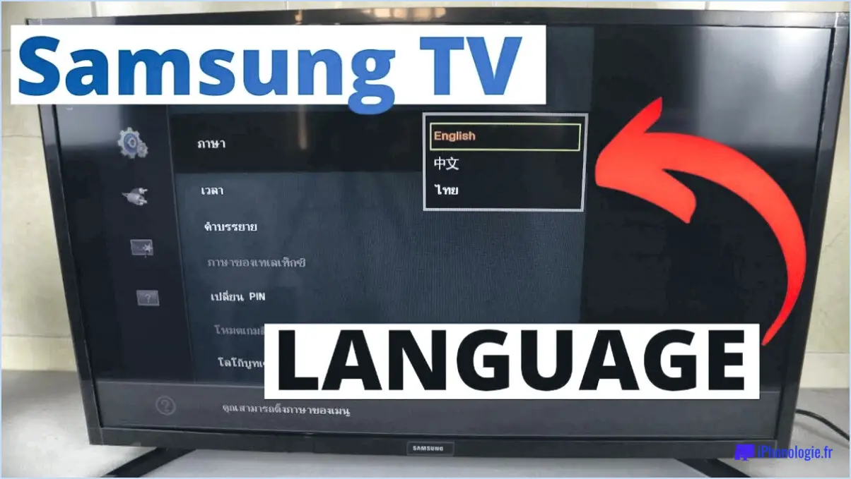 Comment faire pour que mon téléviseur samsung revienne à l'anglais?