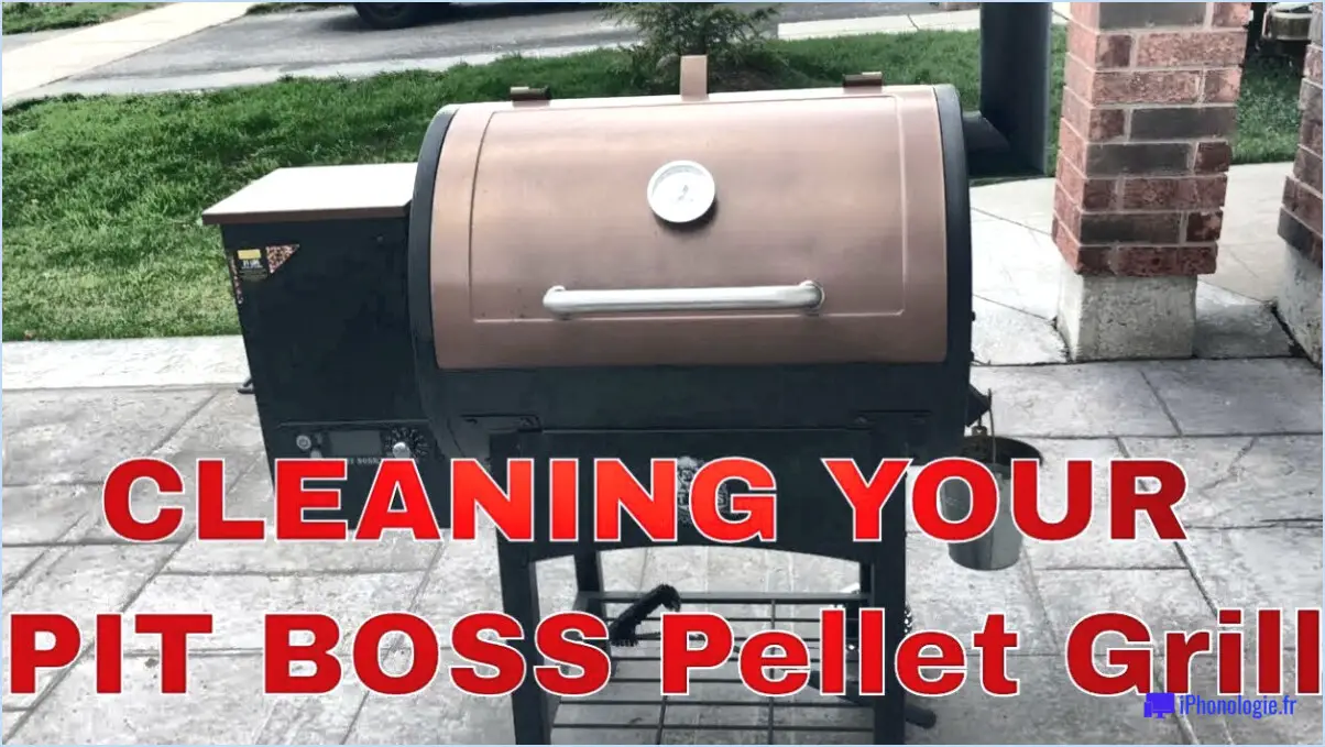 Comment nettoyer le grill pit boss?
