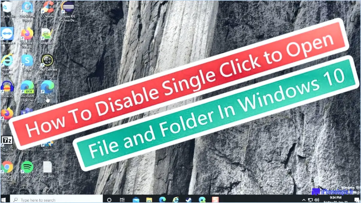 Comment ouvrir des fichiers et des dossiers en un seul clic dans windows 10?