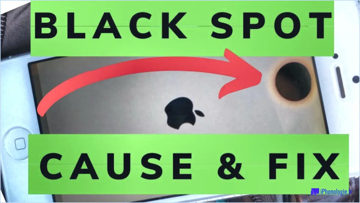 Comment réparer une tache noire sur l'écran de l'iphone?