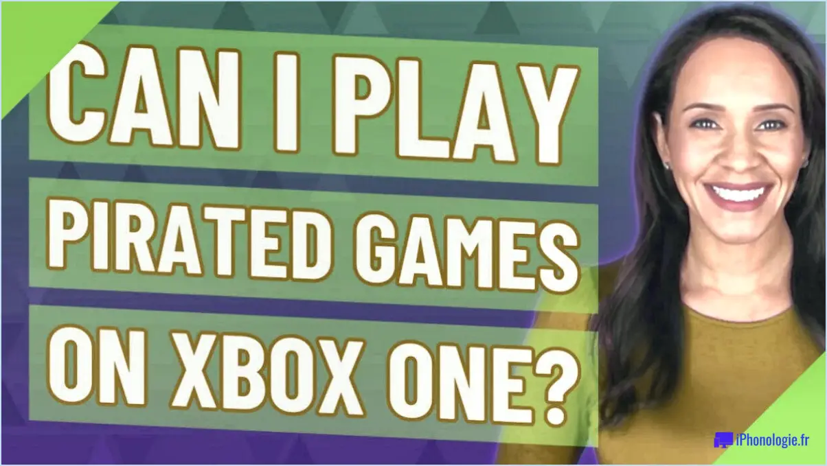 La xbox one peut-elle jouer à des jeux piratés?