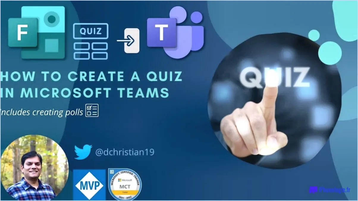 Microsoft Teams : Comment créer un quiz?