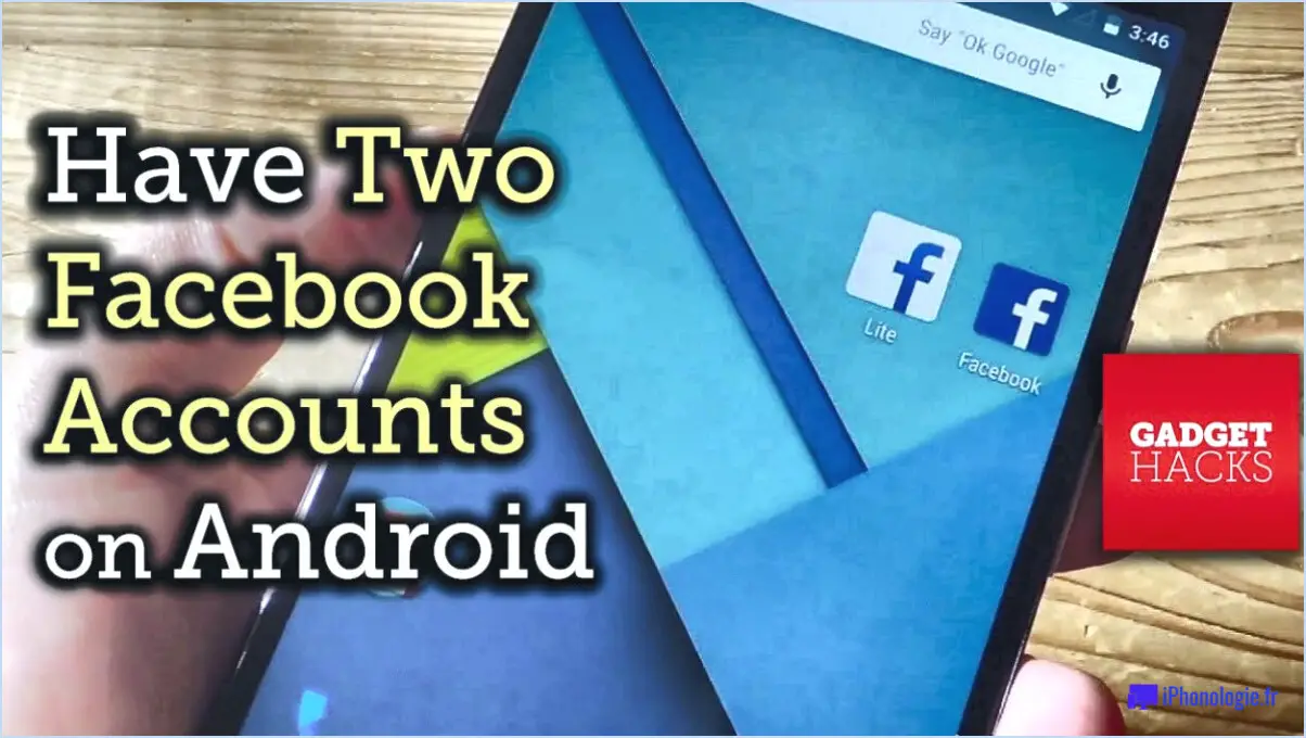 Peut-on avoir 2 comptes Facebook sur le même téléphone?