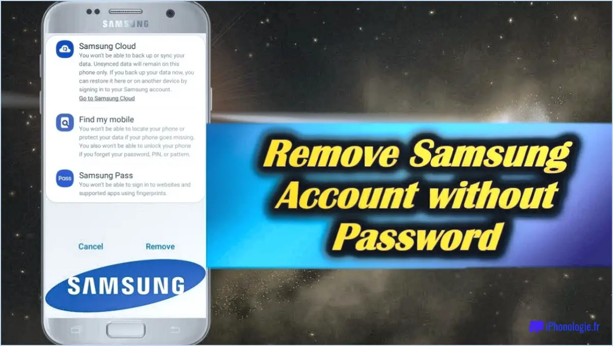 Comment supprimer le compte Samsung d'une autre personne?