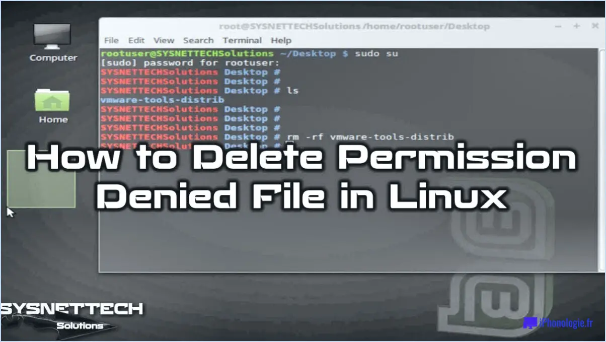 Comment obtenir l'autorisation de supprimer un fichier sous linux?