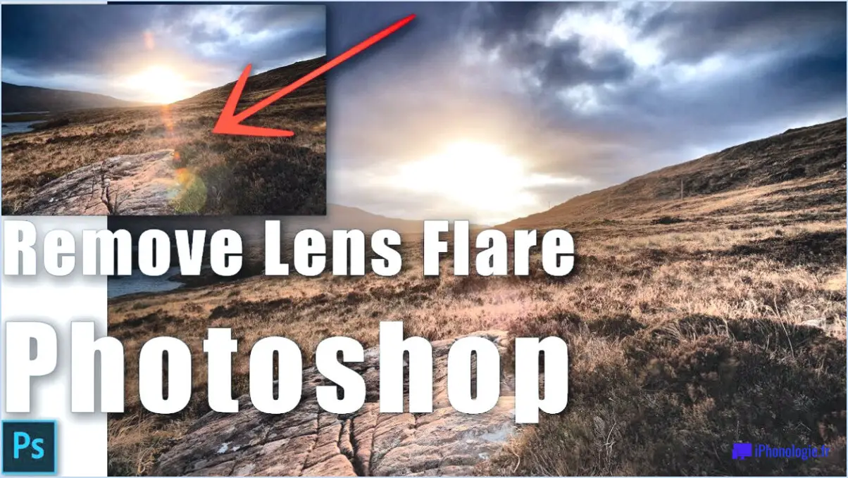 Comment supprimer le lens flare dans photoshop?