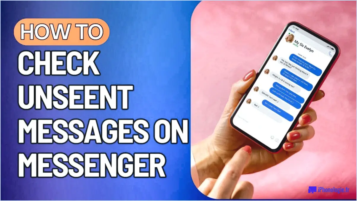Comment voir les messages non envoyés sur messenger iphone?