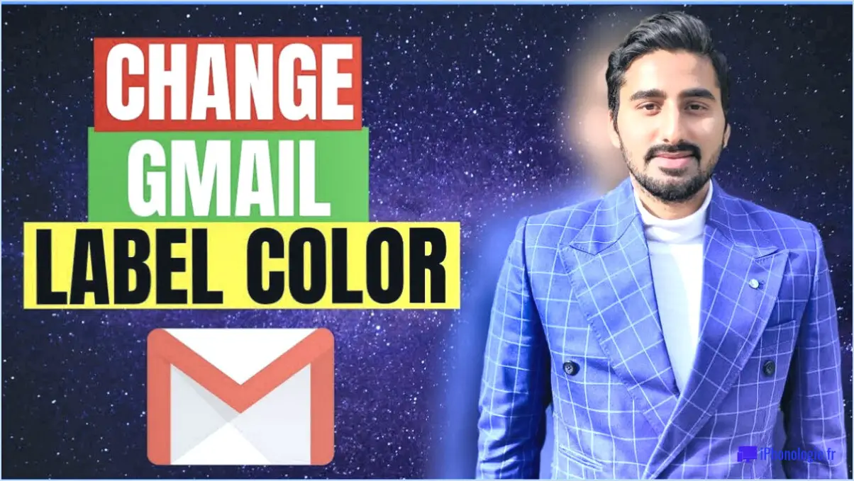 Gmail : Comment utiliser les couleurs pour organiser vos e-mails?