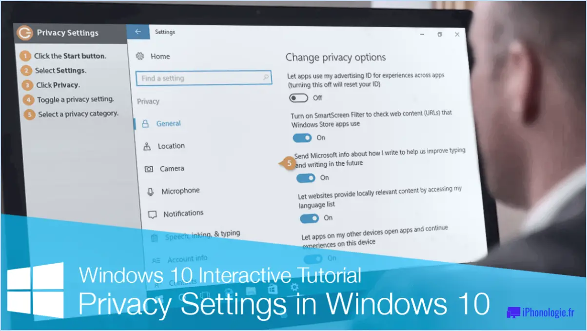 Comment modifier mes paramètres de confidentialité sur windows 10?