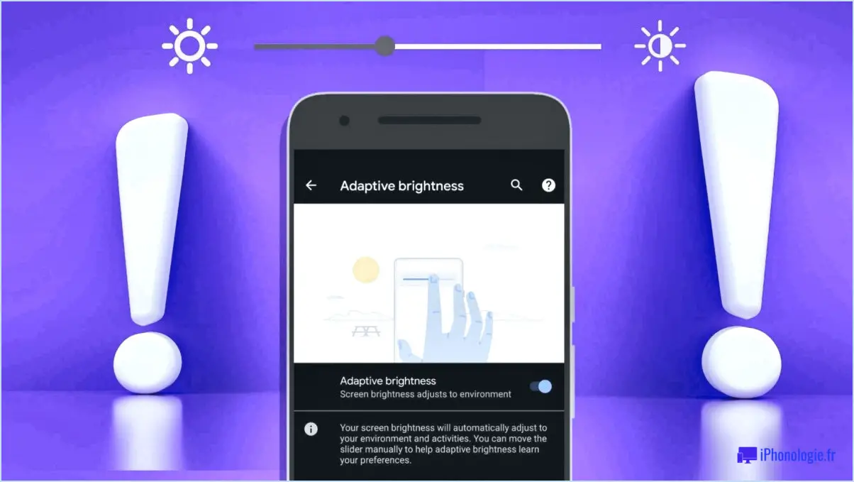 Comment résoudre le problème de la luminosité adaptative sur Android?