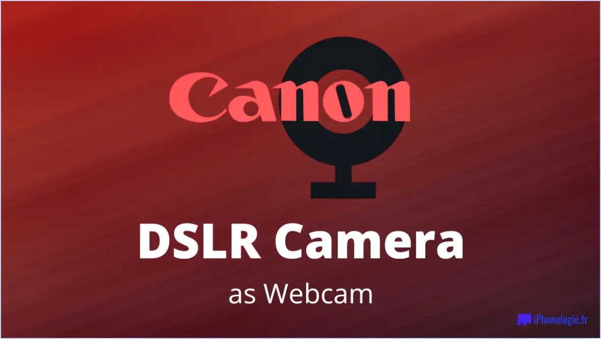Comment utiliser l'appareil photo canon dslr sur zoom google meet microsoft teams eos webcam utility?
