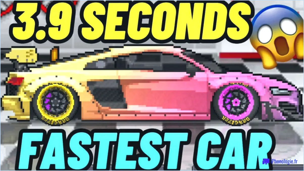 Comment faire pour avoir la voiture la plus rapide dans pixel car racer?