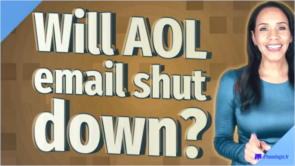 La messagerie électronique d'AOL va-t-elle fermer?