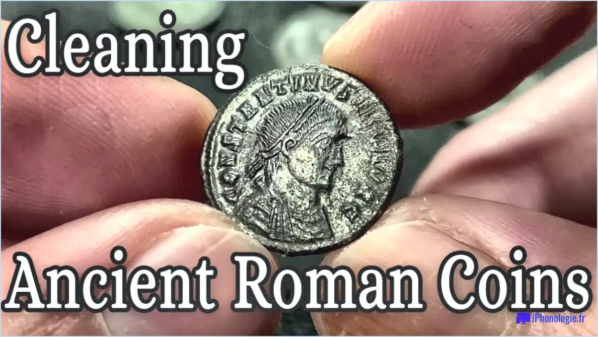 Comment nettoyer les pièces de monnaie romaines?