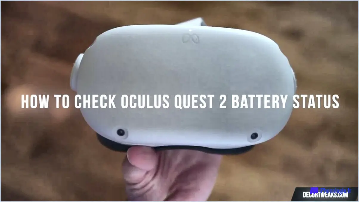 Comment vérifier le niveau de batterie des manettes et du casque VR Oculus Quest 2?
