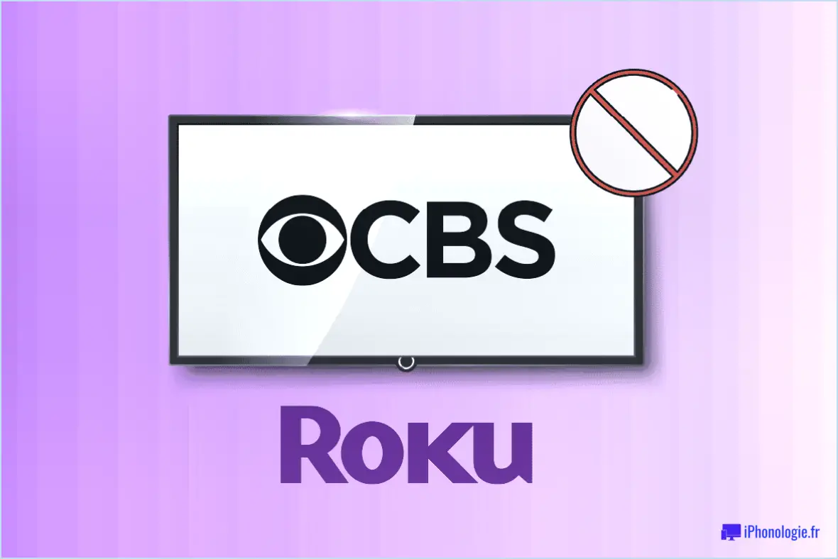 Comment annuler CBS sur Roku?