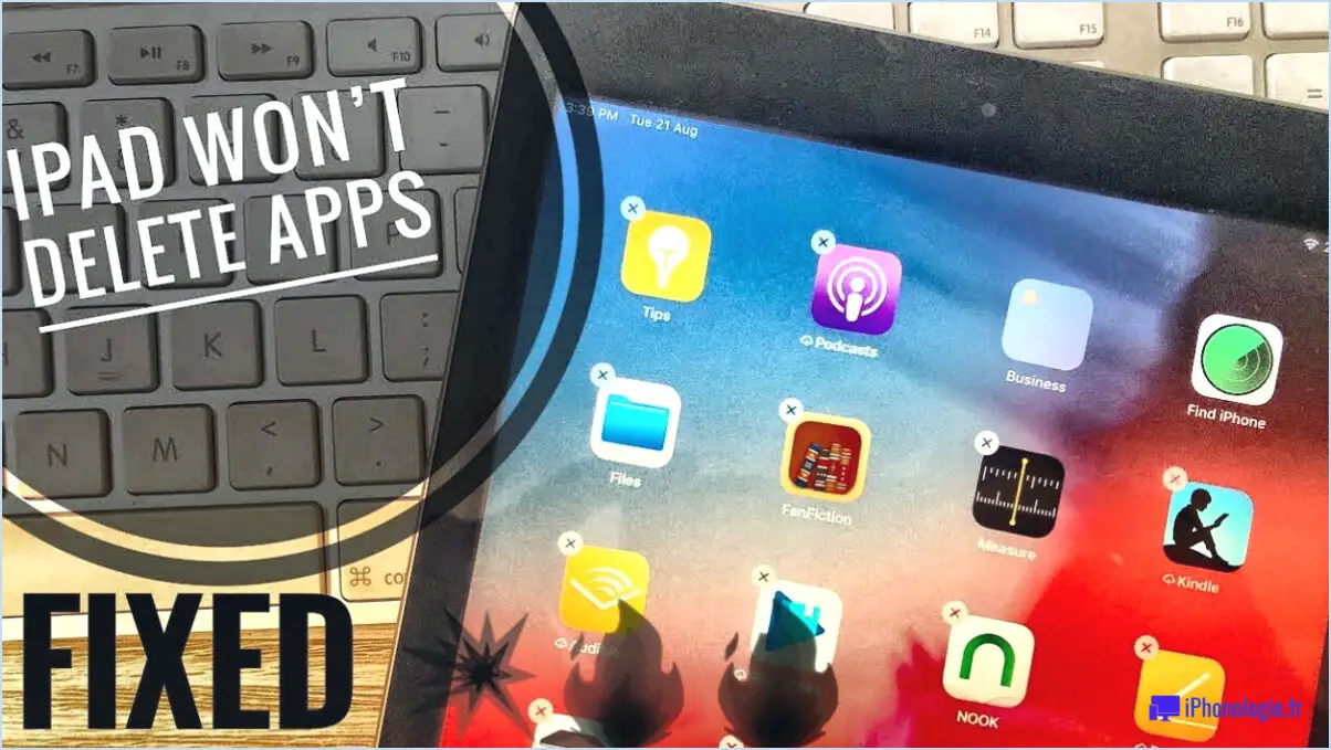 IPhone ou iPad : Impossible de supprimer des applications, le 