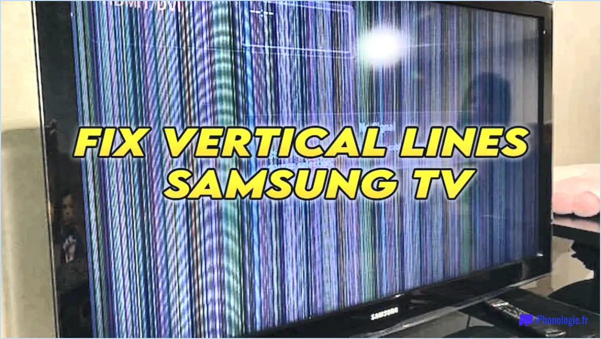 Pourquoi mon téléviseur samsung a-t-il des lignes verticales?