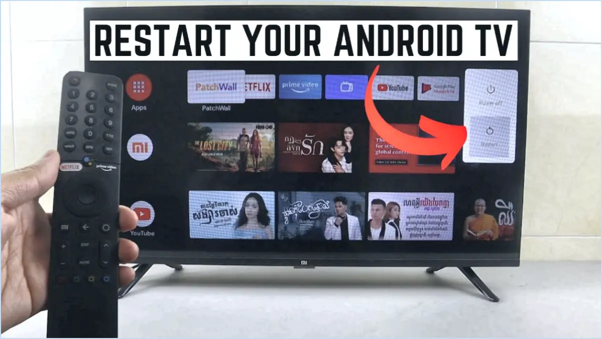Comment redémarrer l'android tv?