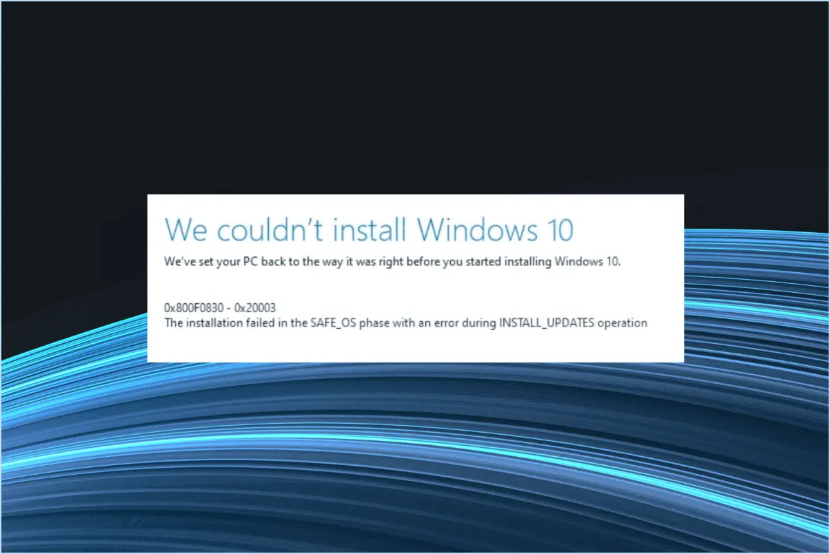 Comment réparer 0x800f0830 0x20003 safe os install updates windows 11 steps?