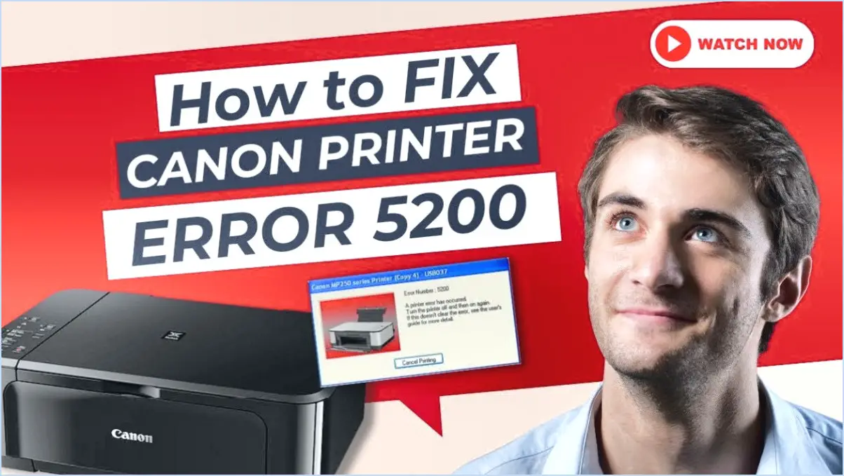 Comment réparer le code d'erreur 5200 de l'imprimante Canon?