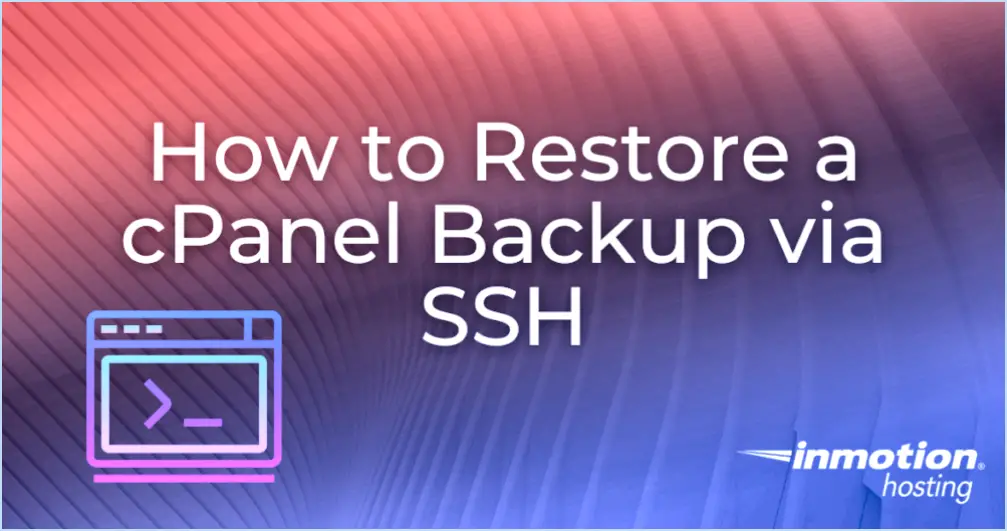 Comment restaurer une sauvegarde cPanel sur un nouveau serveur?