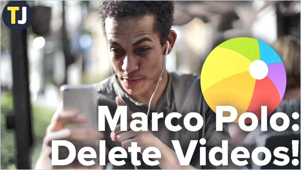 Comment supprimer une vidéo Marco Polo - Marco Polo App?