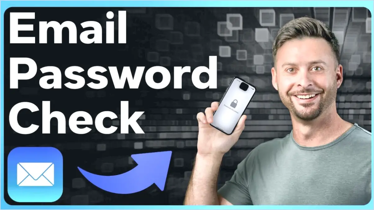 Comment voir le mot de passe de l'email sur l'iphone?