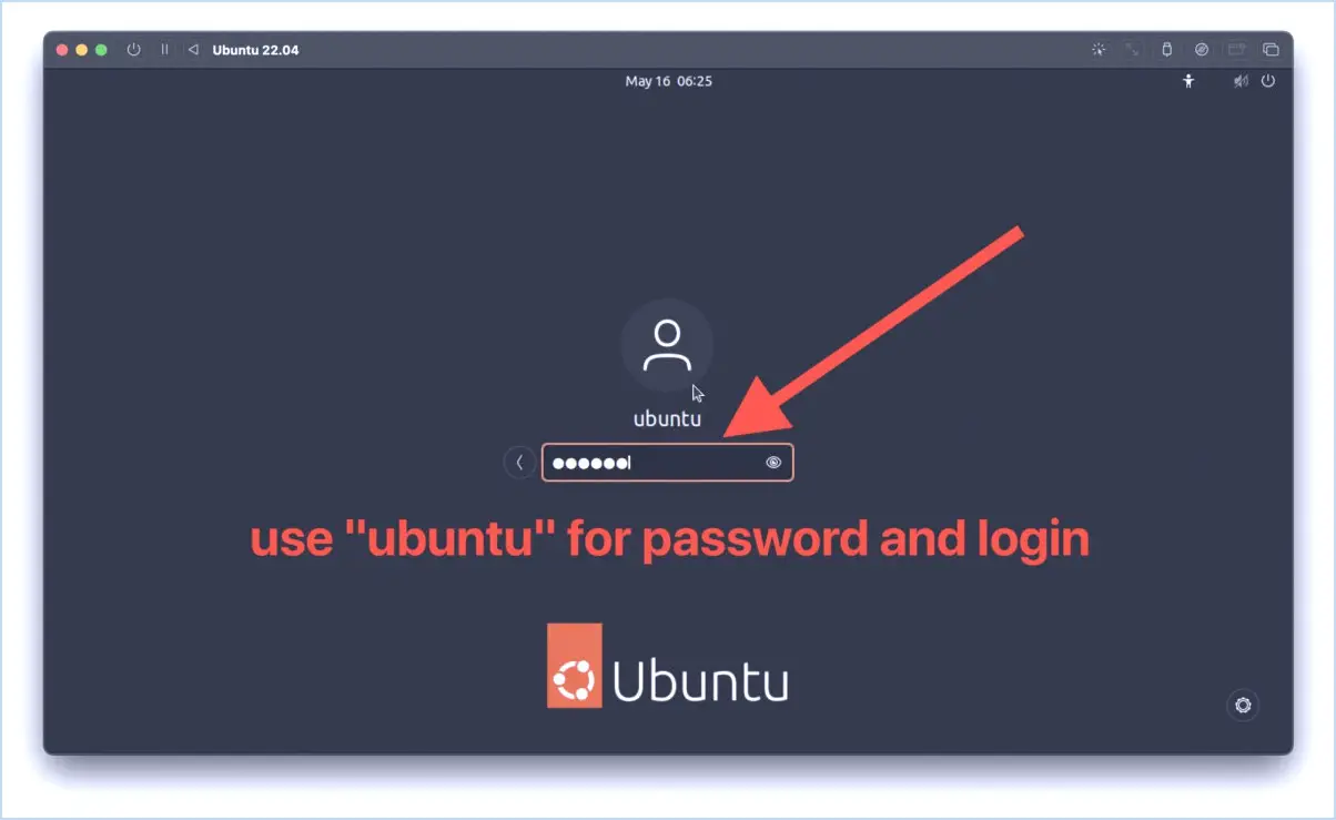 Connectez-vous avec le nom d'utilisateur et le mot de passe Ubuntu