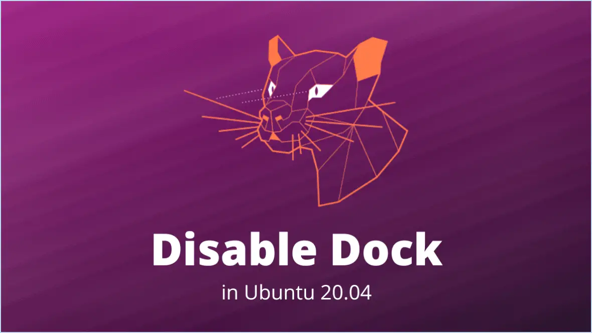 Comment désactiver ubuntu dock sur ubuntu 20 04?