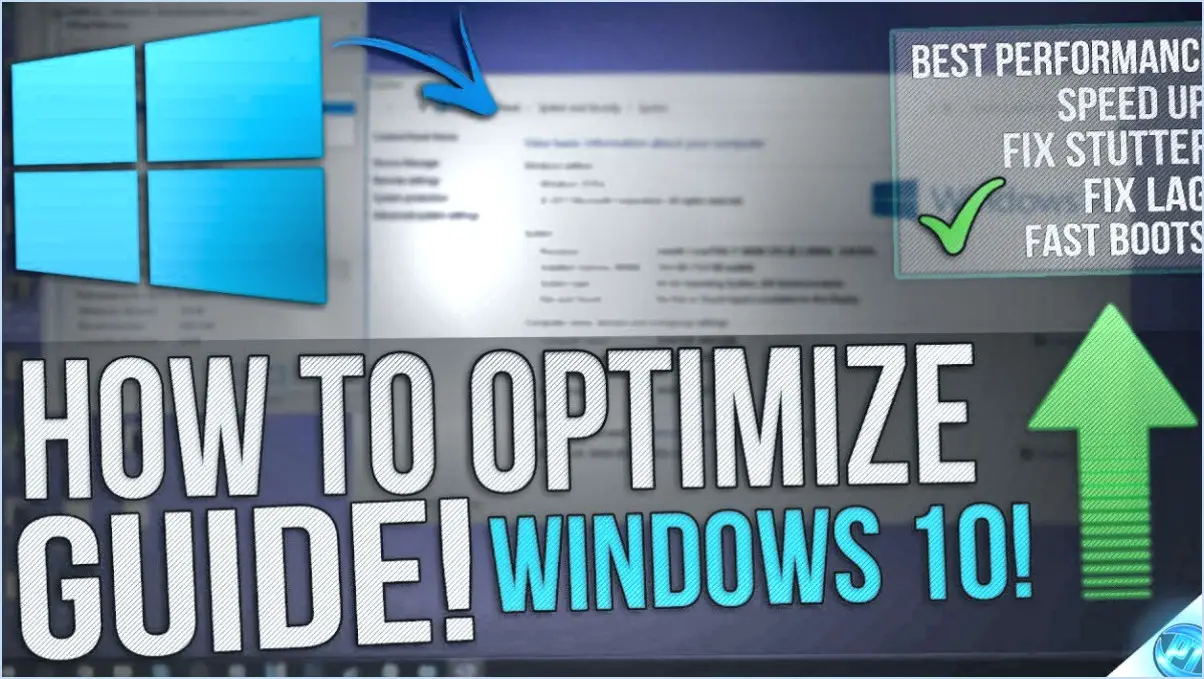 Comment optimiser windows 10?